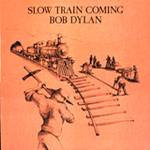 Slow Train Coming